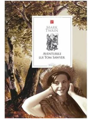 Biblioteca pentru toti copiii. Aventurile lui Tom Sawyer - Mark Twain