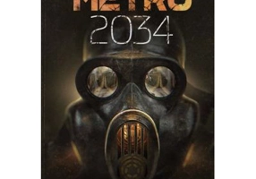Metro 2034 - Dmitri Gluhovski. Traducere de Laura Ciobanu