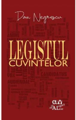 Legistul cuvintelor - Dan Negrescu