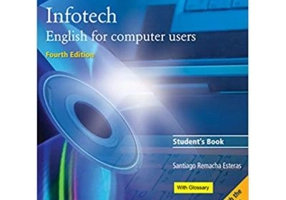 Infotech Fourth edition Student's Book (Klett edition) - Santiago Remacha Esteras