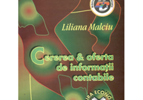 Cererea si oferta de informatii contabile - Liliana Malciu