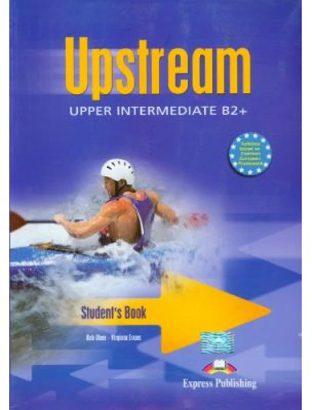 Curs limba engleza Upstream Upper Intermediate Manualul elevului - Virginia Evans