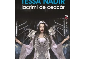 Lacrimi de Ceacar - Tessa Nadir
