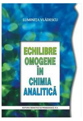 Echilibre omogene. Chimie analitica - Luminita Vladescu