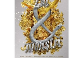 Zei si monstri (vol. 3 din seria Sarpe si porumbel) - Shelby Mahurin