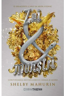Zei si monstri (vol. 3 din seria Sarpe si porumbel) - Shelby Mahurin