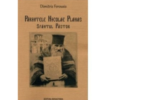 Parintele Nicolae Planas, Sfantul Pastor: Biografie narativa - Dimitris Ferousis