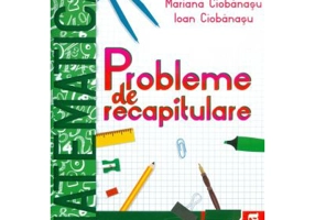 Matematica probleme de recapitulare pentru clasa a 7-a