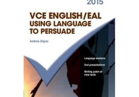 Cambridge Checkpoints VCE English/EAL Using Language to Persuade 2015 - Andrea Hayes