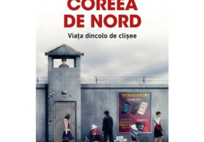 Coreea de Nord. Viata dincolo de clisee - Daniel Tudor, James Pearson