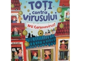 Toti contra virusului. NU coronavirus!