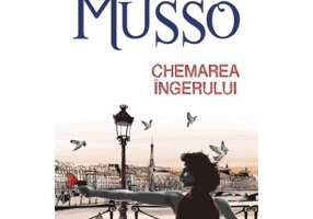 Chemarea ingerului - Guillaume Musso