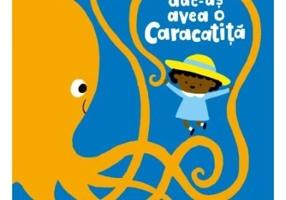 Dac-as avea o caracatita - Gabby Dawnay