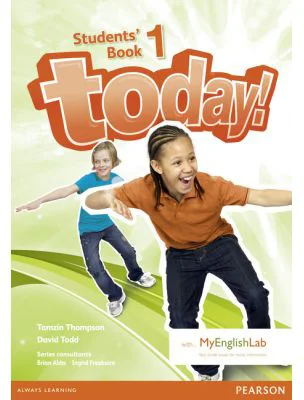 Today! Level 1 Student’s Book with MyEnglish Lab - David Todd