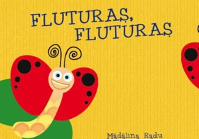 Fluturas, fluturas - Madalina Radu