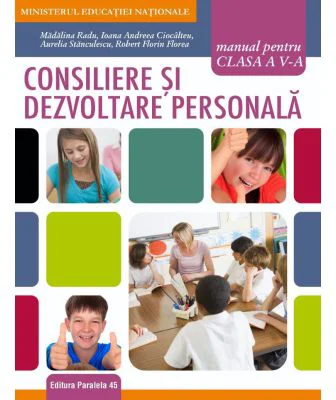 Consiliere si dezvoltare personala, manual pentru clasa a 5-a. Contine CD cu editia digitala - Madalina Radu