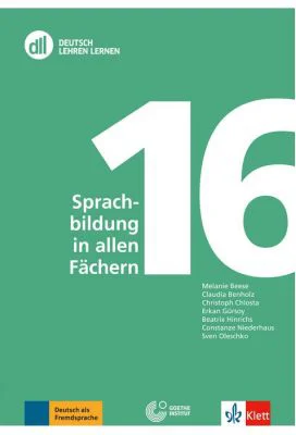 DLL 16: Sprachbildung in allen Fächern, Buch mit DVD. Deutsch als Zweitsprache - Melanie Beese