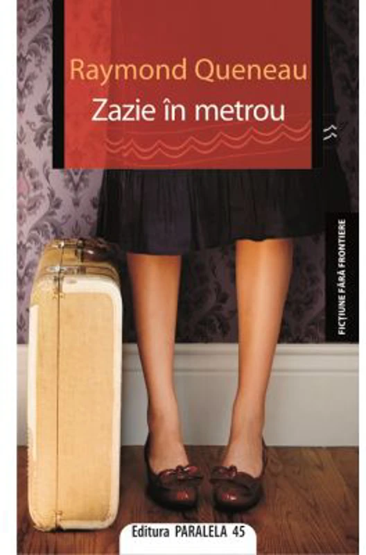 Zazie in metrou - Raymond Queneau