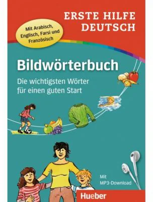 Erste Hilfe Deutsch Bildworterbuch Buch mit mp3-Download Die wichtigsten Worter fur einen guten Start - Gisela Specht, Juliane Forssmann