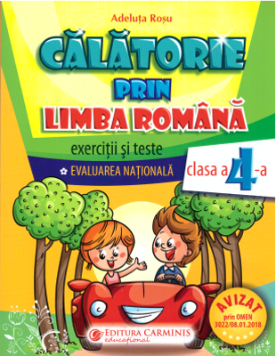 Evaluarea Nationala pentru clasa a 4-a Calatorie prin limba romana. Exercitii si teste - Adeluta Rosu