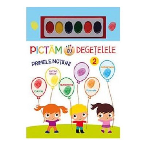 Pictam cu degetelele. Primele notiuni. 2