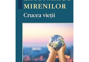 Limonariul mirenilor. Crucea vietii