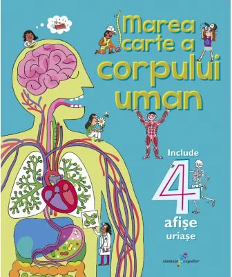 Marea carte a corpului uman - Editie ilustrata
