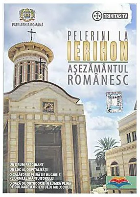 DVD Pelerini la Ierihon. Asezamantul romanesc