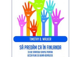 Sa predam ca in Finlanda. 33 de strategii simple pentru lectii pline de buna-dispozitie