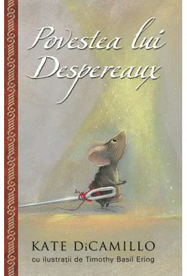 Povestea lui Despereaux - Kate DiCamillo
