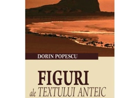 Figuri ale textului anteic - Dorin Popescu