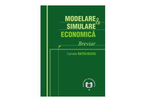 Modelare si simulare economica. Breviar - Camelia Ratiu-Suciu