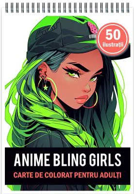 Carte de colorat pentru adulti, 50 de ilustratii, Anime Bling Girls