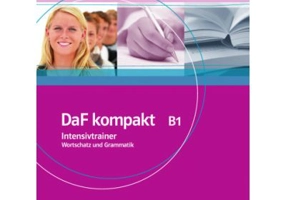 DaF kompakt B1. Deutsch als Fremdsprache für Erwachsene. Intensivtrainer - Wortschatz und Grammatik - Birgit Braun, Margit Doubek, Rosanna Vitale