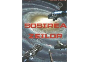 Sosirea Zeilor. Seria Viitorul, volumul 2