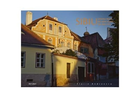 Album Sibiu, Cetatea Rosie. Romana, engleza, germana - Florin Andreescu