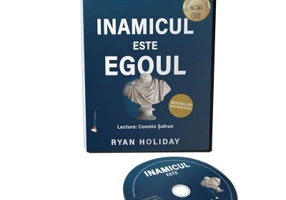 Audiobook. Inamicul este egoul - Ryan Holiday