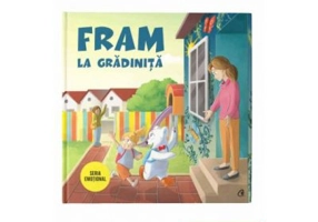 Fram la gradinita - Irina Forgaciu