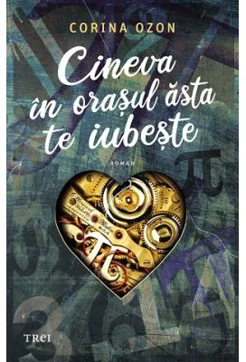 Cineva in orasul asta te iubeste - Corina Ozon