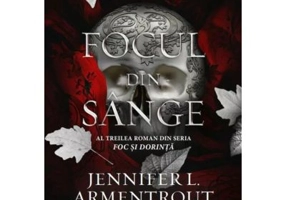 Focul din sange - Jennifer L. Armentrout