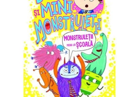 Billy si mini monstruletii: Monstruletii merg la scoala (Usborne)