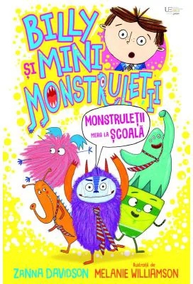 Billy si mini monstruletii: Monstruletii merg la scoala (Usborne)