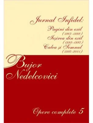 Opere complete 5 - Bujor Nedelcovici