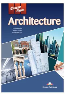 Curs limba engleza Career Paths Architecture Pachetul profesorului cu digibook app.- Virginia Evans