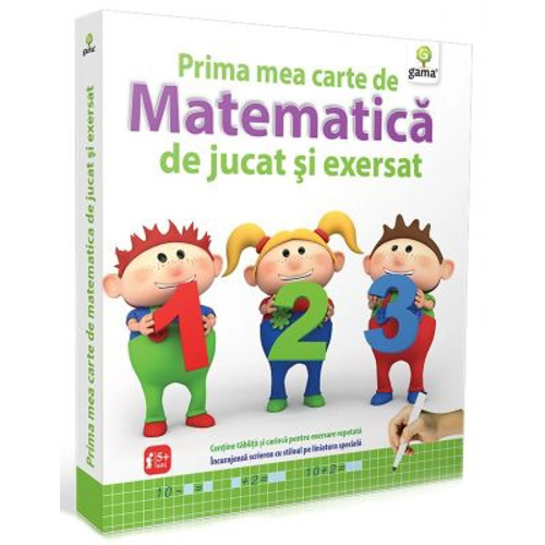 Prima mea carte de matematica de jucat si exersat