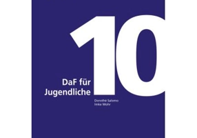DLL 10: DaF für Jugendliche, Buch mit DVD. Deutsch als Fremdsprache - Imke Mohr, Dorothé Salomo