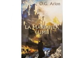 La marginea lumii - O. G. Arion