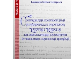 Contributia contextuala a parintelui profesor Petru Rezus - Laurentiu Stelian Georgescu
