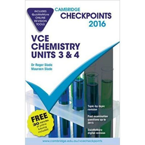 Cambridge Checkpoints VCE Chemistry Units 3 and 4 2015 and Quiz Me More - Roger Slade, Maureen Slade