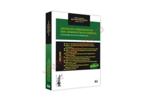 Legislatia personalului din administratia publica. Culegere de acte normative